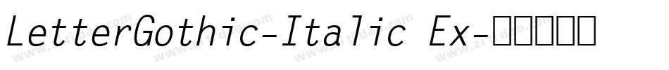 LetterGothic-Italic Ex字体转换